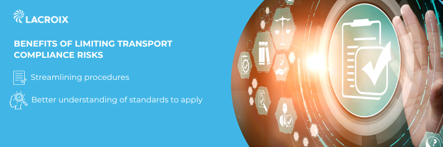 Benefits of Limiting transport Compliance Risks